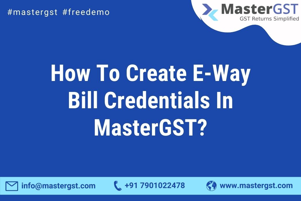 create e-Way Bill credentials