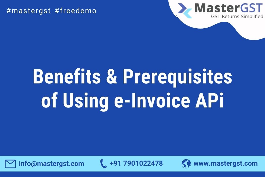 benefits of Using e-Invoice API